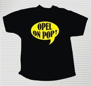 OPEL on pop  T-paita  koko S